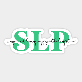 Speech Language Pathologist SLP Sticker